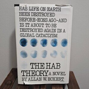 The Hab Theory by Allan W. Eckert Hardcover